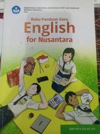 Buku Panduan Guru English for Nusantara SMP/MTs Kelas VIII