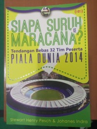 Siapa Suruh ke Maracana?