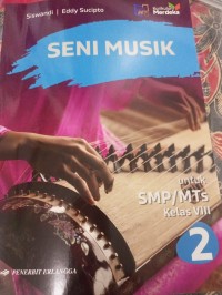 Seni Musik untuk SMP/MTs Kelas VIII