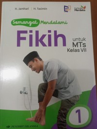 Semangat Mendalami Fikih untuk MTs Kelas VII