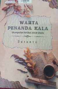 Warta Penanda Kala: Kumpulan Artikel 2019-2021