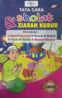 Tata Cara Sholat & Ziarah Kubur
